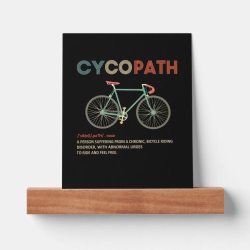 Cycopath Funny Cycling for Cyclists and Bikers Plu Picture Ledge