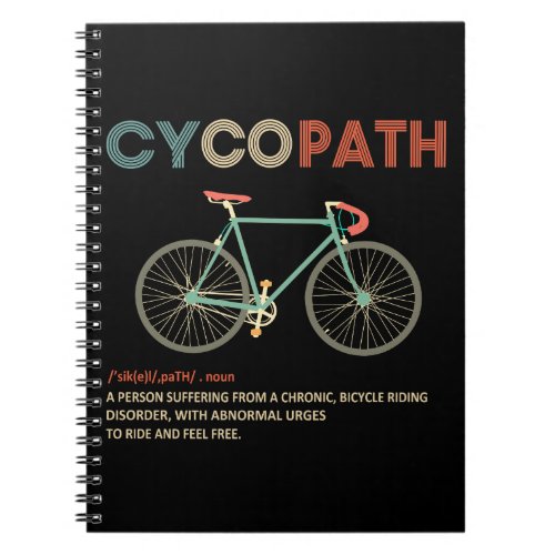 Cycopath Funny Cycling Gifs for Cyclists Bikers Notebook