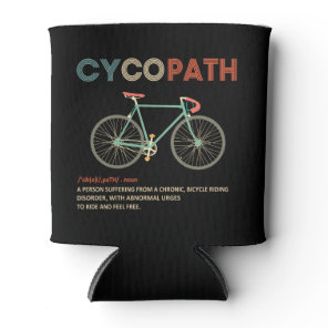Cycopath Funny Cycling Gift for Cyclists Bikers Can Cooler