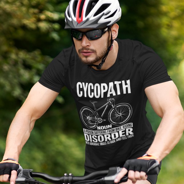 Cycopath, Funny Gift for Cycling T-Shirt (Creator Uploaded)