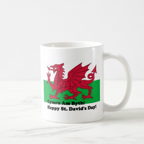 Cymru Am Byth _ Happy St Davids Day Coffee Mug