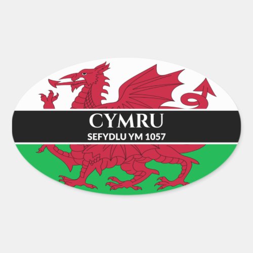 Cymru Sefydlu Ym 1057 Welsh Dragon Flag White Text Oval Sticker