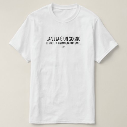 Cynical joke in Italian T_Shirt