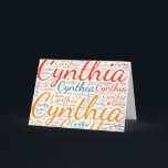 Cynthia Card<br><div class="desc">Cynthia. Show and wear this popular beautiful female first name designed as colorful wordcloud made of horizontal and vertical cursive hand lettering typography in different sizes and adorable fresh colors. Wear your positive american name or show the world whom you love or adore. Merch with this soft text artwork is...</div>