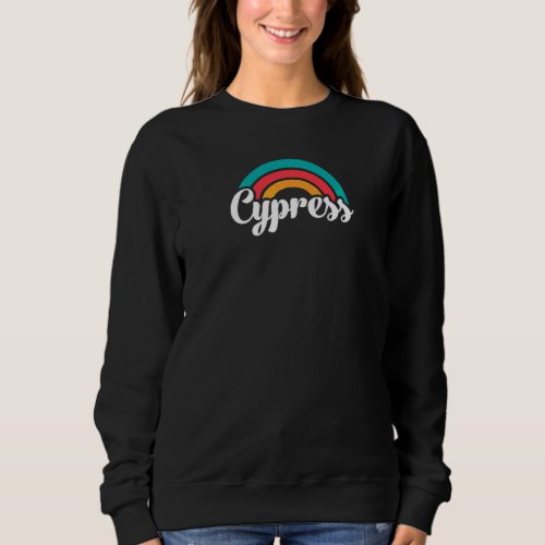 CYPRESS CA Retro Script With Rainbow  1 Sweatshirt