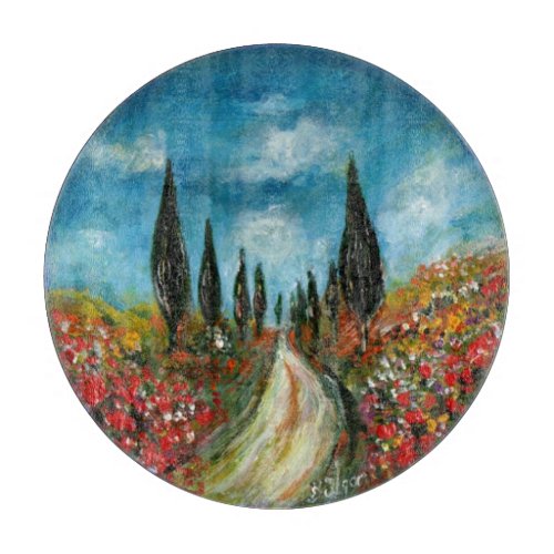 CYPRESS TREES AND POPPIES  IN TUSCANY ROUND CUTTING BOARD