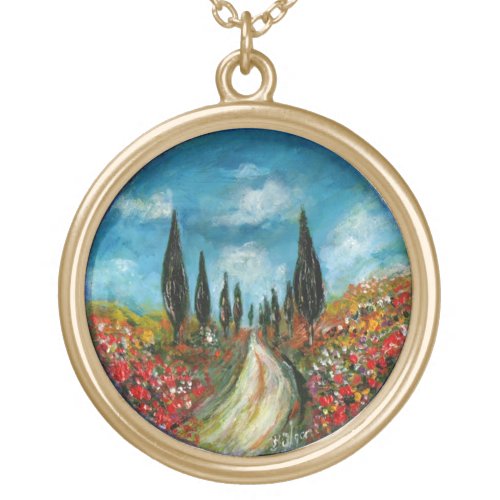 CYPRESS TREES AND POPPIES  IN TUSCANY ROUND GOLD PLATED NECKLACE