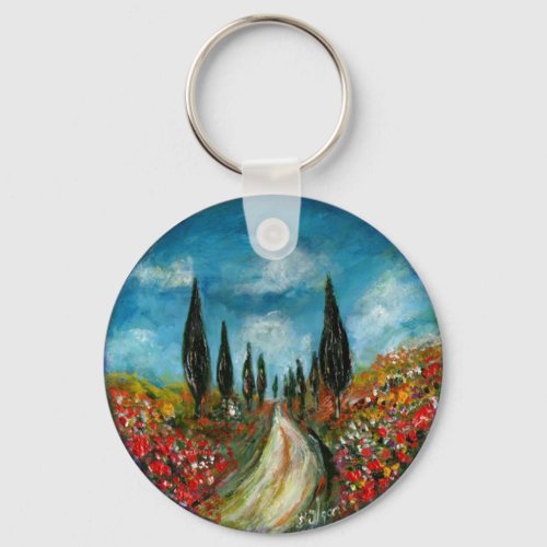 CYPRESS TREES AND POPPIES  IN TUSCANY ROUND KEYCHAIN