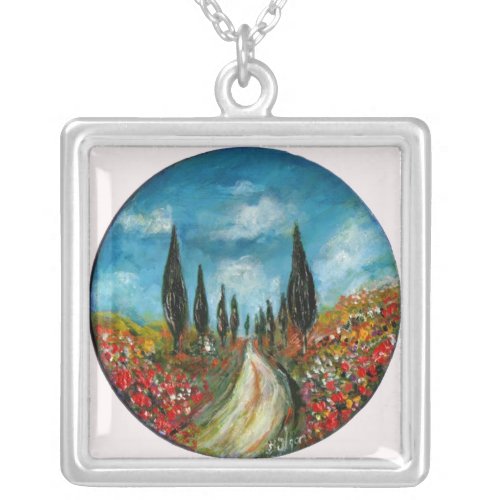 CYPRESS TREES AND POPPIES  IN TUSCANY ROUND SILVER PLATED NECKLACE
