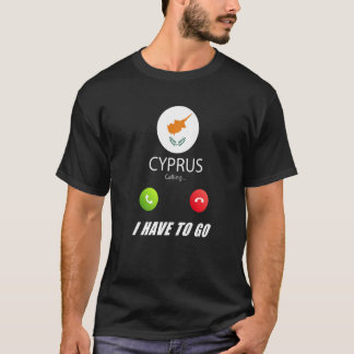 Cyprus Flag Souvenir Cyprus Is Calling Is Calling T-Shirt