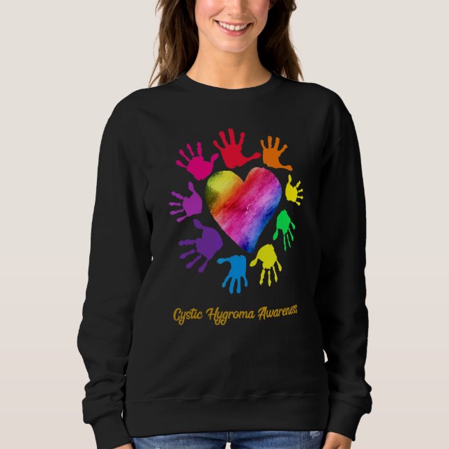 Cystic Hygroma Awareness Hands Cystic Hygroma Sweatshirt (Front)