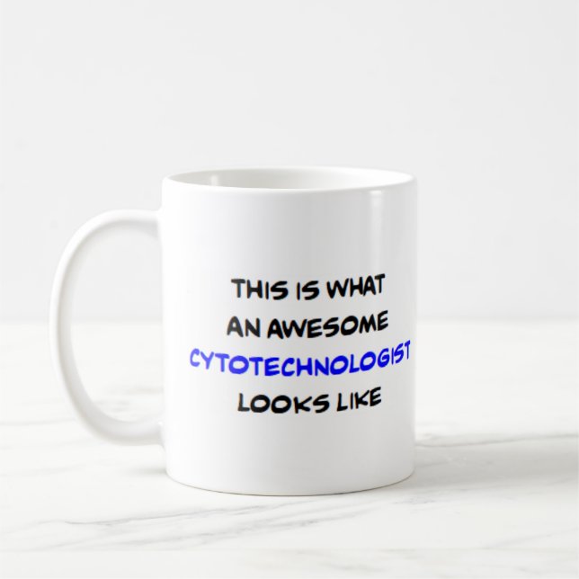 cytotechnologist, awesome coffee mug (Left)