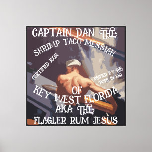 Czar Capt Dan Shrimp Taco Enchilada Jesus Alaska Canvas Print