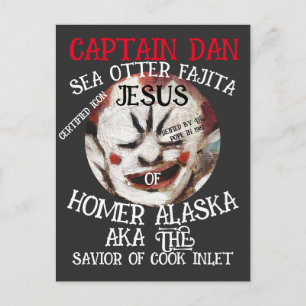 CZAR CAPTAIN DAN SEA OTTER FAJITA JESUS HOMER AK POSTCARD