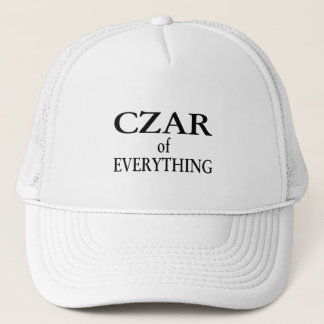 Czar of Everything Trucker Hat