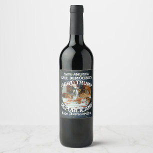 Czar Rue Liar Trump Republican Party USA America Wine Label