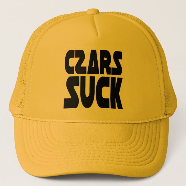 Czars Suck Trucker Hat (Front)