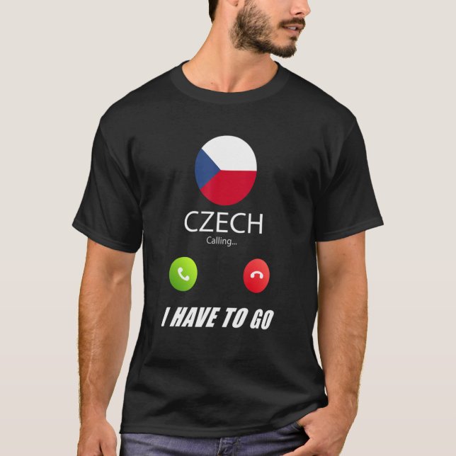 Czech Flag Souvenir Czech Is Calling Is Calling T-Shirt (Front)