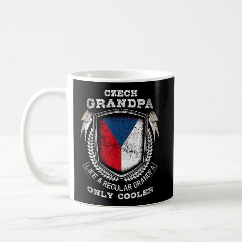 Czech Grandpa Like A Regular Grandpa Only Cooler F Coffee Mug