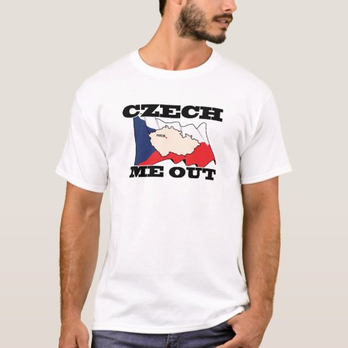 Czech Me Out T_Shirt