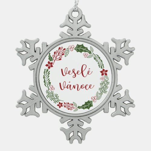 Czech Merry Christmas Wreath Vesel vnoce Snowflake Pewter Christmas Ornament