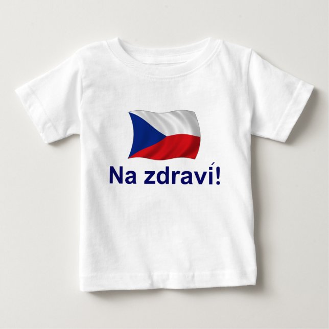 Czech Na jdravi! Baby T-Shirt (Front)