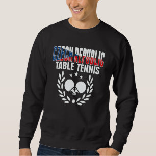Czech Republic Table Tennis Czech Ping Pong Supp Sweatshirt