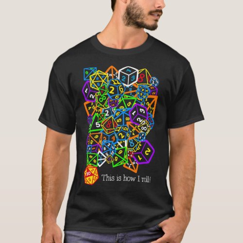 DampD Dungeons and Dragons _ This is how I rol T_Shirt