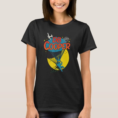D  B  Cooper  American Urban Legendary  Men And Wo T-Shirt