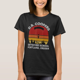 D B Cooper Skydiving School Portland Oregon  2 T-Shirt