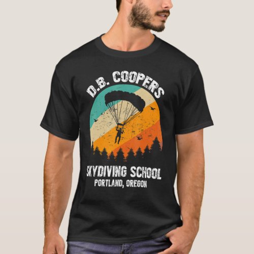 D B Cooper Skydiving School Portland Oregon Retro T_Shirt