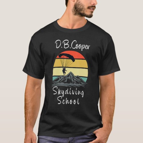 D B Coopers Skydiving School Portland Oregon  Desi T_Shirt