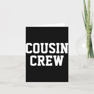 D Cousin Crew Matching Family Toddler Card