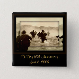 D-Day 65th Anniversary June 6, 2009 Pinback Button