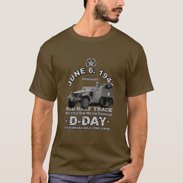 D-Day Veterans day  M16 Half Track  T-Shirt (Front)