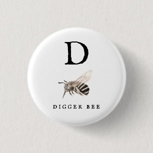 "D" Digger Bee Button