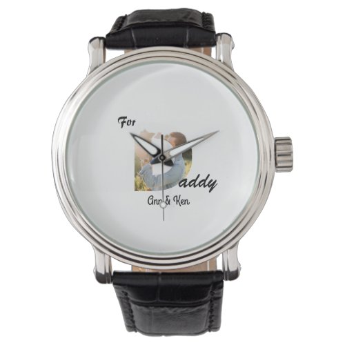 D for Daddy custom photo Watch