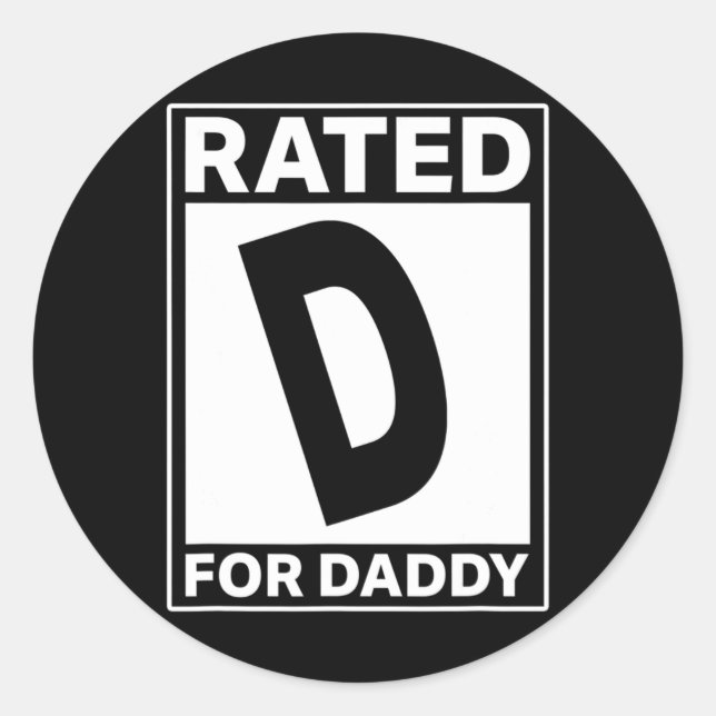 D For Daddy Funny Fathers Day  Classic Round Sticker (Front)