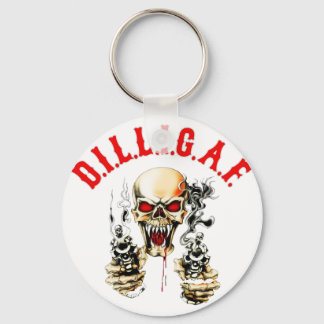 D.I.L.L.I.G.A.F. KEYCHAIN