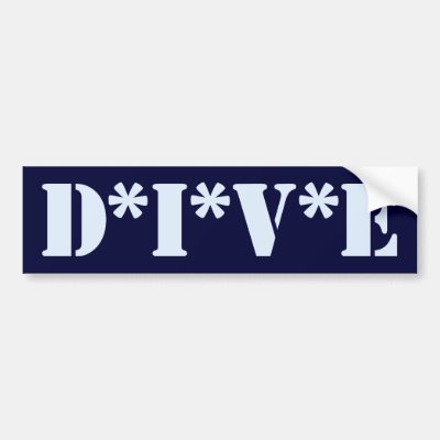 D*I*V*E BUMPER STICKER