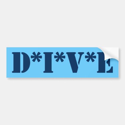 D*I*V*E BUMPER STICKER