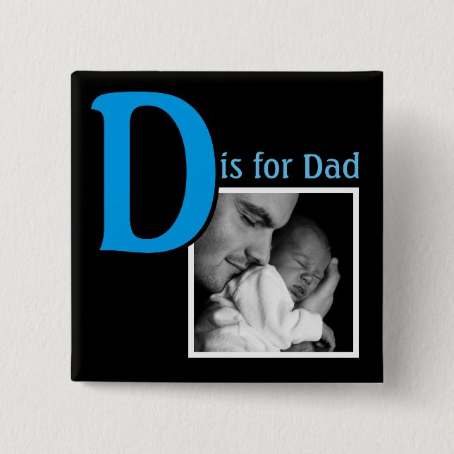 D is for Dad Button (Front)