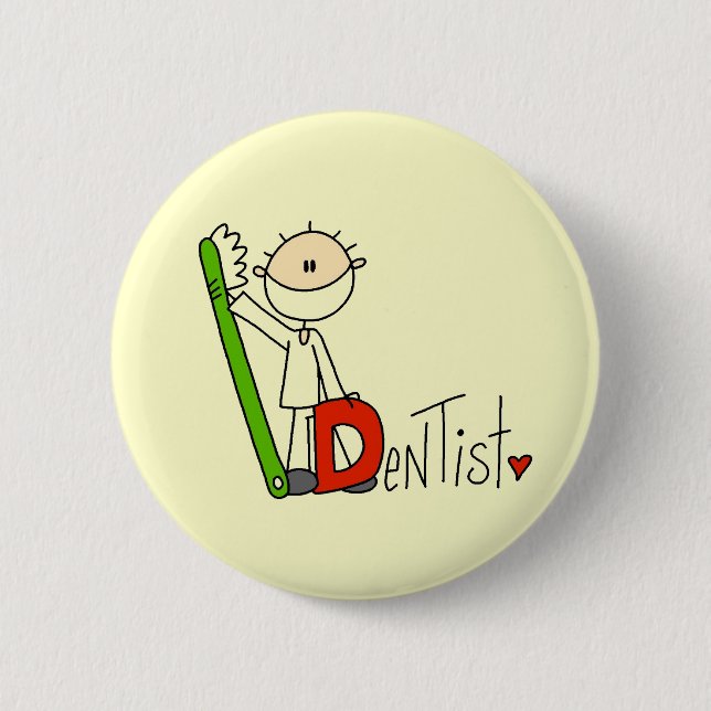 D is for Dentist Pinback Button (Front)
