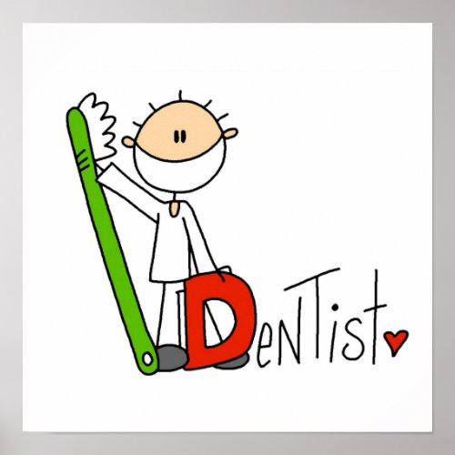 D is for Dentist Poster