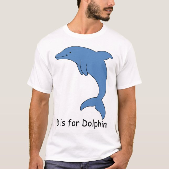 D is for Dolphin T-Shirt (Front)