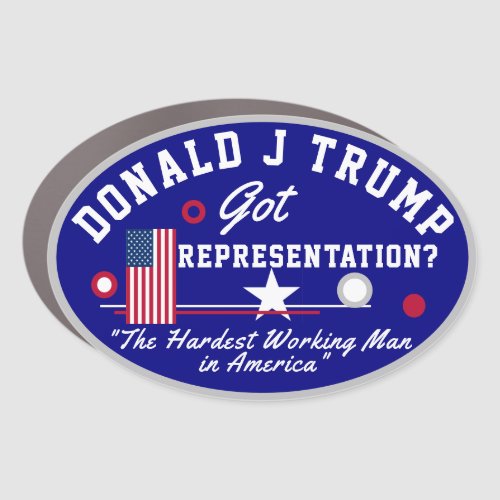 D J Trump the Hardest Working Large _ Car Magnet