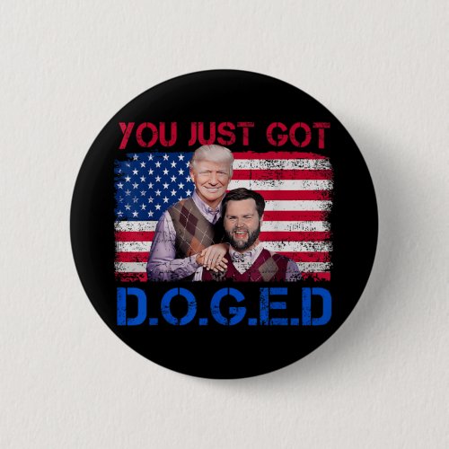 Doge Got Doged Trump Department Of Government E Button