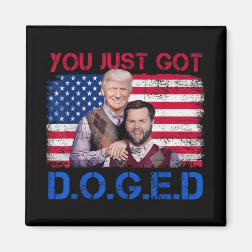 Doge Got Doged Trump Department Of Government E Magnet