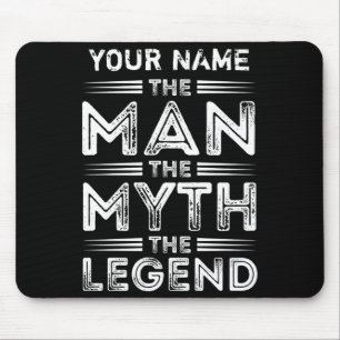 D The Man The Myth The Legend  Mouse Pad