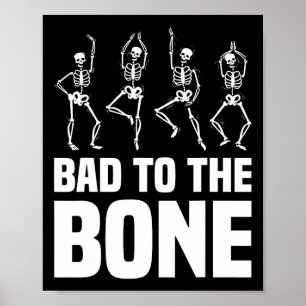 D To The Bone Skeleton Funny Halloween Skeleton Poster